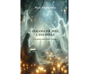 Dialoguer avec l'invisible: Un pont entre deux mondes