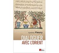 Dialoguer avec l'Orient