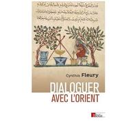 Dialoguer Avec L'orient - Retour À La Renaissance