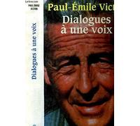 Dialogues à une voix