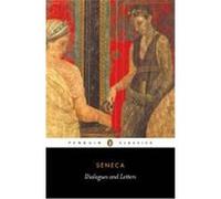 Dialogues and Letters, Penguin Classics Series Lucius Annaeus Seneca (Auteur)