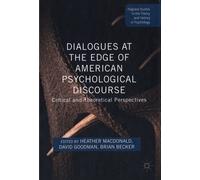 Dialogues At The Edge Of American Psychological Discourse - Critical And Theorical Perspectives