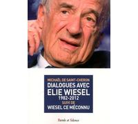 Dialogues avec elie wiesel (1982-2012)