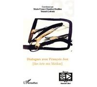 Yannick Lebtahi – Dialogues avec François Jost – des arts aux médias – Essai – Broché