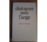 Dialogues avec l'ange