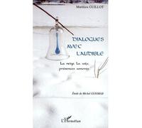 Dialogues avec l'audible La neige, la voix, présences sonores - Matthieu Guillot - L'harmattan - broché - Etude