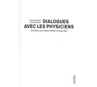 Dialogues Avec Les Physiciens