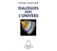 Dialogues Avec L'univers - Chroniques D'une Astrophysicienne