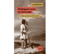 Dialogues avec un sauvage - Baron de Lahontan - Lux Quebec - broché - Essai