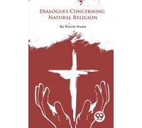 Dialogues Concerning Natural Religion