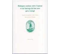 Dialogues curieux entre l'auteur et un sauvage de bon sens qui a voyagé