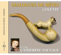 Dialogues de Betes - par Catherine Sauvage