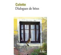 Sidonie-Gabrielle Colette – Dialogues de bêtes – Préface de Francis Jammes – Gallimard