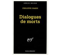 Dialogues de morts - Philippe Isard - Gallimard - Poche - Livre