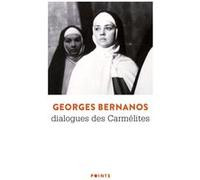 Dialogues des Carmélites Georges Bernanos (Auteur)