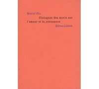 Dialogues Des Morts Sur L'amour Et La Jouissance