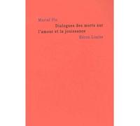 Dialogues des morts sur l'amour et la jouissance