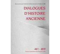 Dialogues D'histoire Ancienne 45/1