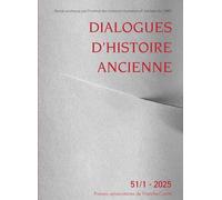 Dialogues d'histoire ancienne 51/1