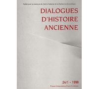 Dialogues D'histoire Ancienne N° 24/1 - 1998