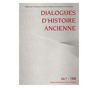 Dialogues D'histoire Ancienne N° 24/1 - 1998