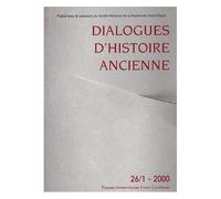 Dialogues D'histoire Ancienne N° 26/1 - 2000