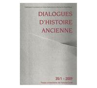 Dialogues D'histoire Ancienne N° 35/1 - 2009
