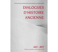Dialogues D'histoire Ancienne N° 43/2-2018