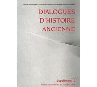 Dialogues D'histoire Ancienne Supplément 10 - Identité Ethnique Et Culture Matérielle Dans Le Monde Grec