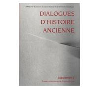Dialogues D'histoire Ancienne Supplément 3 - Inde-Grèce : Regards Et Influences