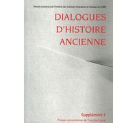 Dialogues D'histoire Ancienne Supplément 9 - Le Point De Vue De L'autre - Relations Culturelles Et Diplomatie