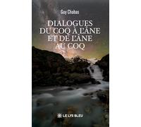 Dialogues du coq à l'âne et de l'âne au coq