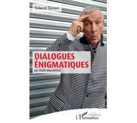 Dialogues Énigmatiques En Huit Saynètes