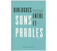 Dialogues Entre Sons Et Paroles - (1 Cd-Rom)