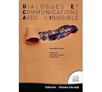 Dialogues et Communications avec l'Invisible - La vie avant les vies