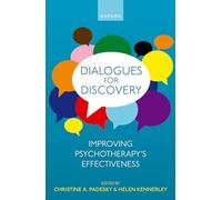 Dialogues for Discovery: Improving Psychotherapy's Effectiveness