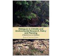 Dialogues In Climate And Environmental Research, Policy And Planning