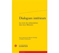 Dialogues intérieurs Collectif (Auteur), Alain Genetiot (Collection dirigée par), Myriam Tsimbidy (Editeur du volume), Frédéric Charbonneau (Editeur du volume)