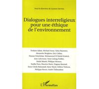Dialogues interreligieux pour une éthique de l'environnement - Laurent Dervieu - L'harmattan - broché - Essai