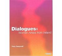 Dialogues Katy Deepwell (Auteur)