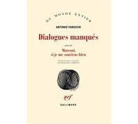 Antonio Tabucchi – Dialogues manqués : Marconi, si je me souviens bien – Gallimard