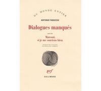 Dialogues manqués/Marconi, si je me souviens bien Antonio Tabucchi (Auteur), Bernard Comment (Traduction)