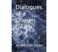 Dialogues of a Chosen Death: On Autonomy, Suffering, and the Ends of Medicine
