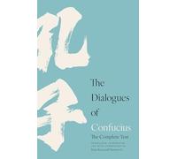 Dialogues de Confucius – Le texte intégral