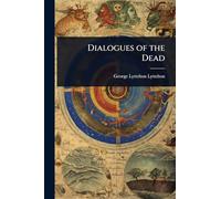 Dialogues of the Dead