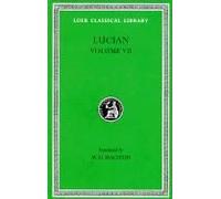 Dialogues Of The Dead. Dialogues Of The Sea-Gods. Dialogues Of The Gods. Dialogues Of The Courtesans