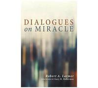Dialogues On Miracle