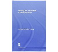 Dialogues On Mobile Communication