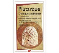 Dialogues pythiques De la divination - Plutarque - Flammarion - Poche - Essai