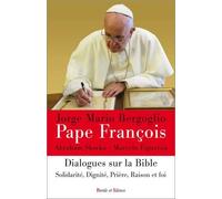 Dialogues sur la bible Pape François (Auteur)